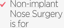Non-implant Nose Surgery